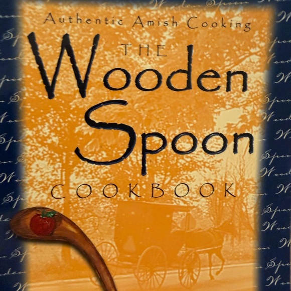 The Wooden Spoon Cookbook Authentic Amish Recipe - Picture 2 of 7